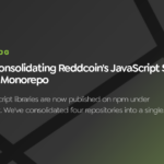 Reddcore: Consolidating Reddcoin's JavaScript Stack into a Single Monorepo